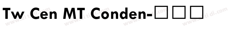 Tw Cen MT Conden字体转换
